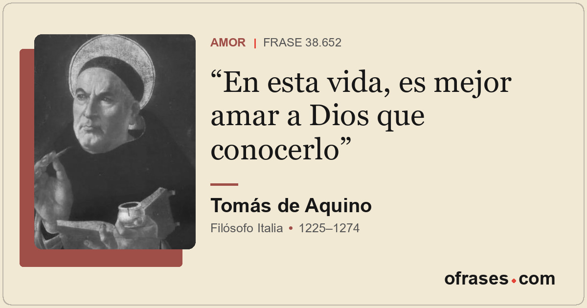 En esta vida, es mejor amar a Dios que conocerlo