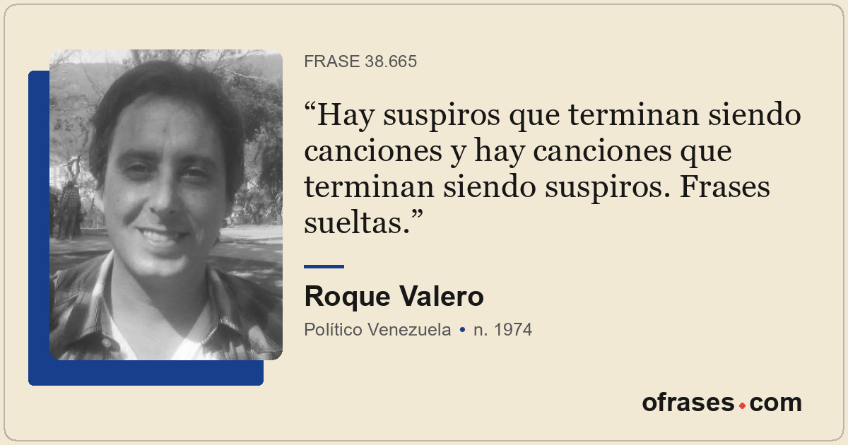 Hay suspiros que terminan siendo canciones y hay canciones que terminan siendo s...