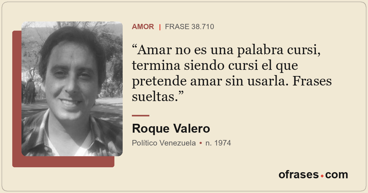 Amar no es una palabra cursi, termina siendo cursi el que pretende amar sin usar...