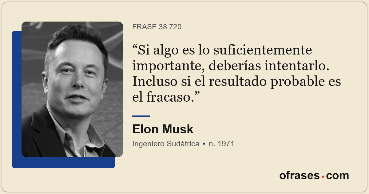 Si algo es lo suficientemente importante, deberías intentarlo. Incluso si el res...
