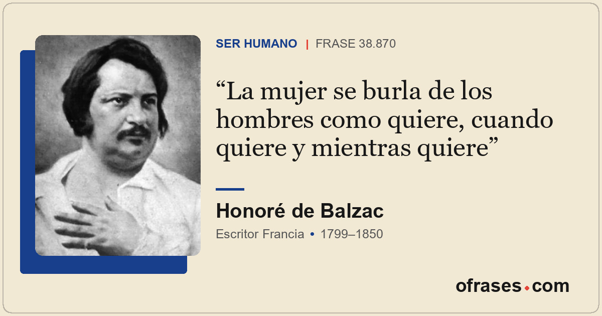 La mujer se burla de los hombres como quiere, cuando quiere y mientras quiere