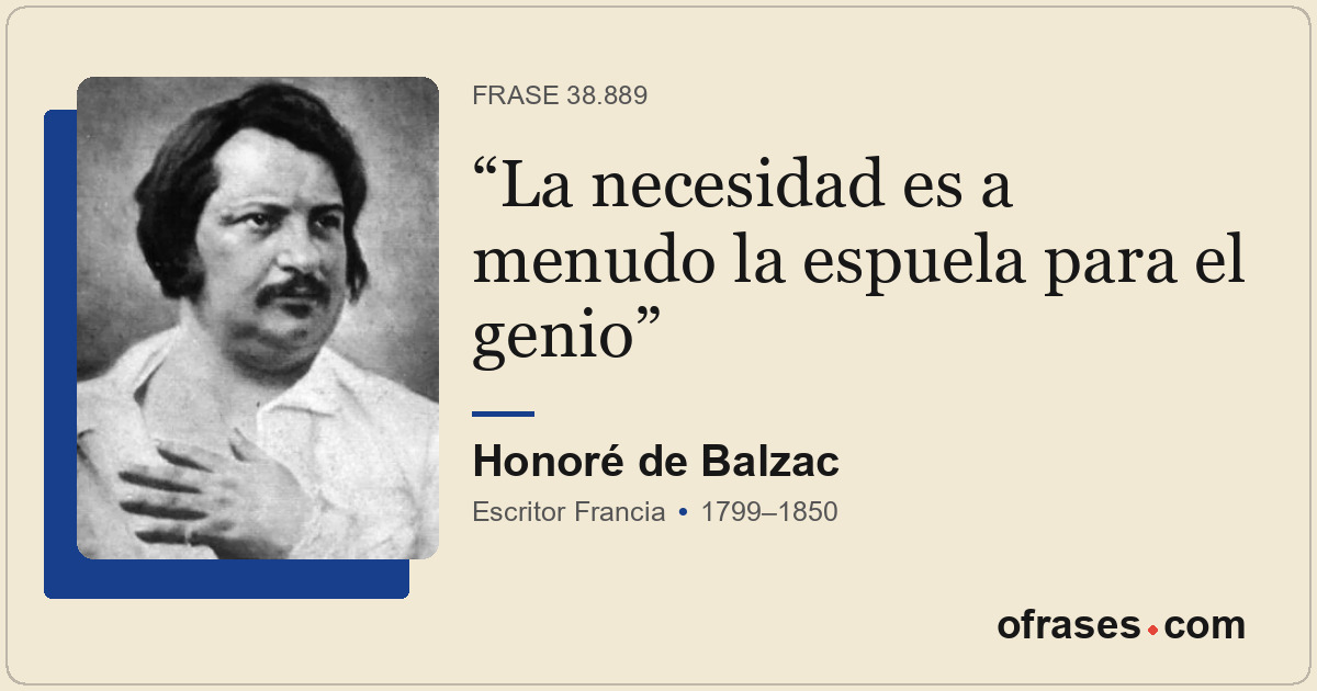 La necesidad es a menudo la espuela para el genio