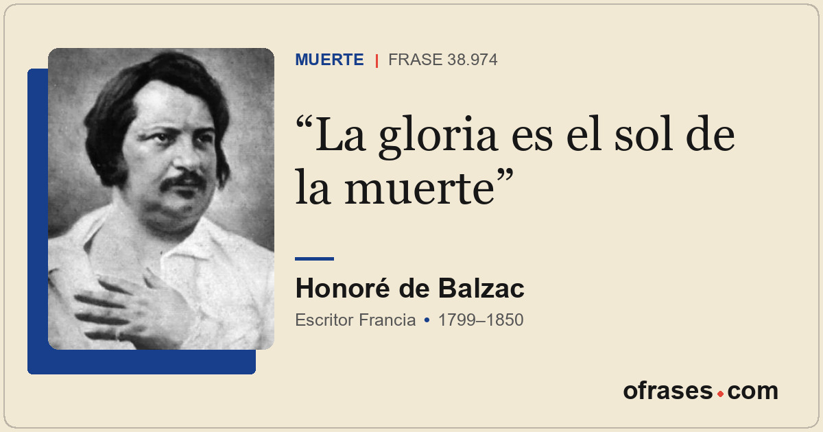 La gloria es el sol de la muerte