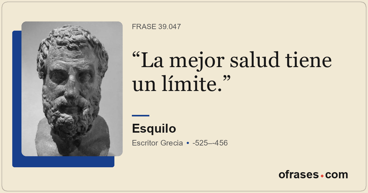 La mejor salud tiene un límite.