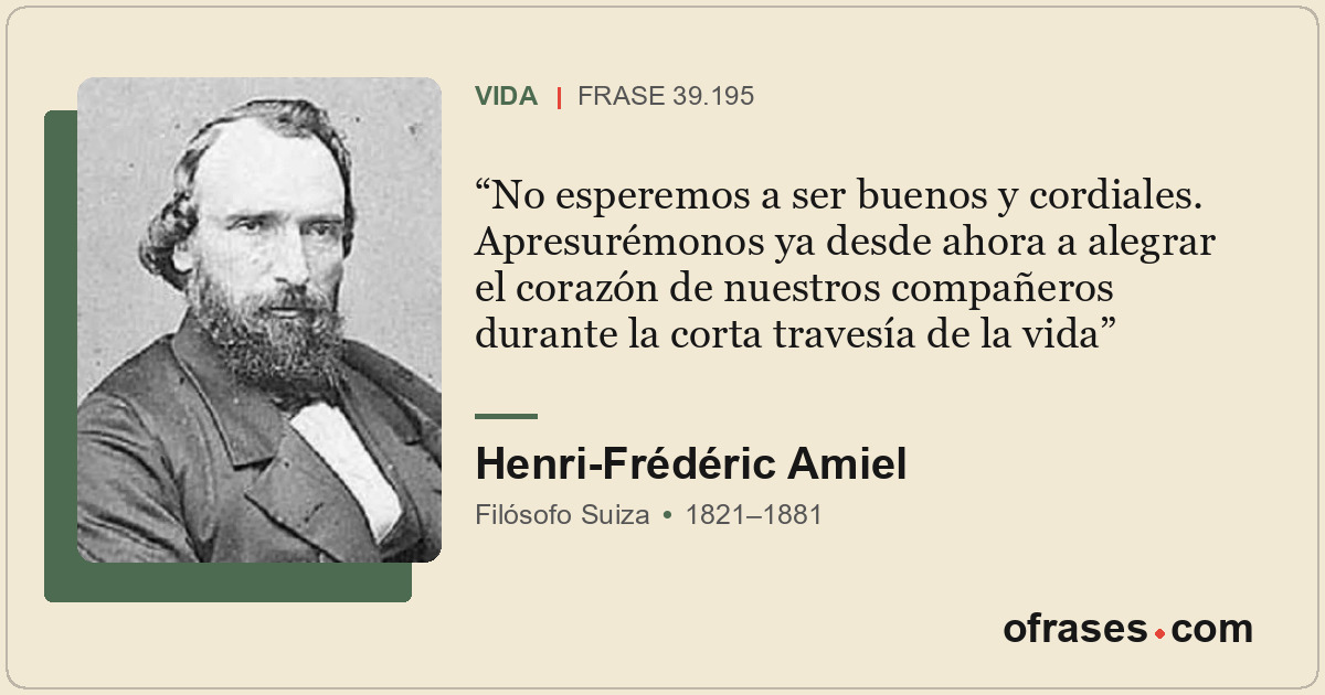No esperemos a ser buenos y cordiales. Apresurémonos ya desde ahora a alegrar el...