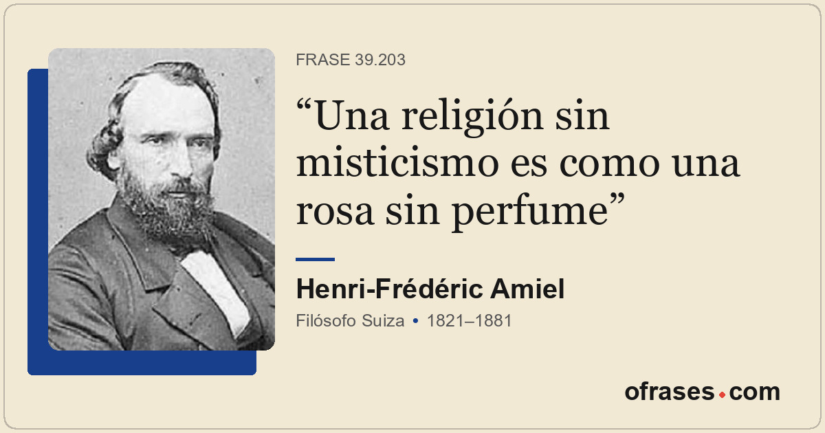 Una religión sin misticismo es como una rosa sin perfume