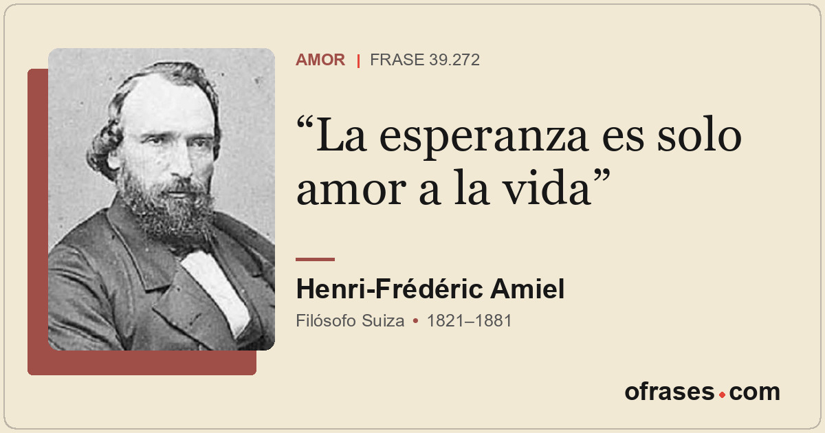 La esperanza es solo amor a la vida