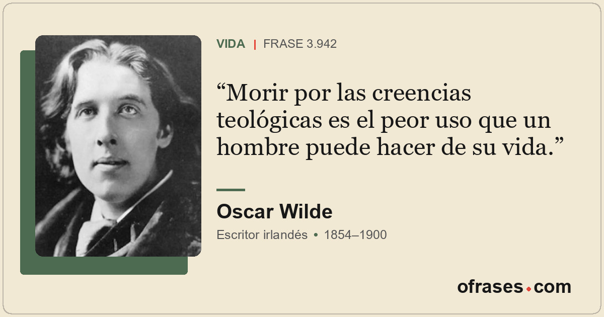 Morir por las creencias teológicas es el peor uso que un hombre puede hacer de s...