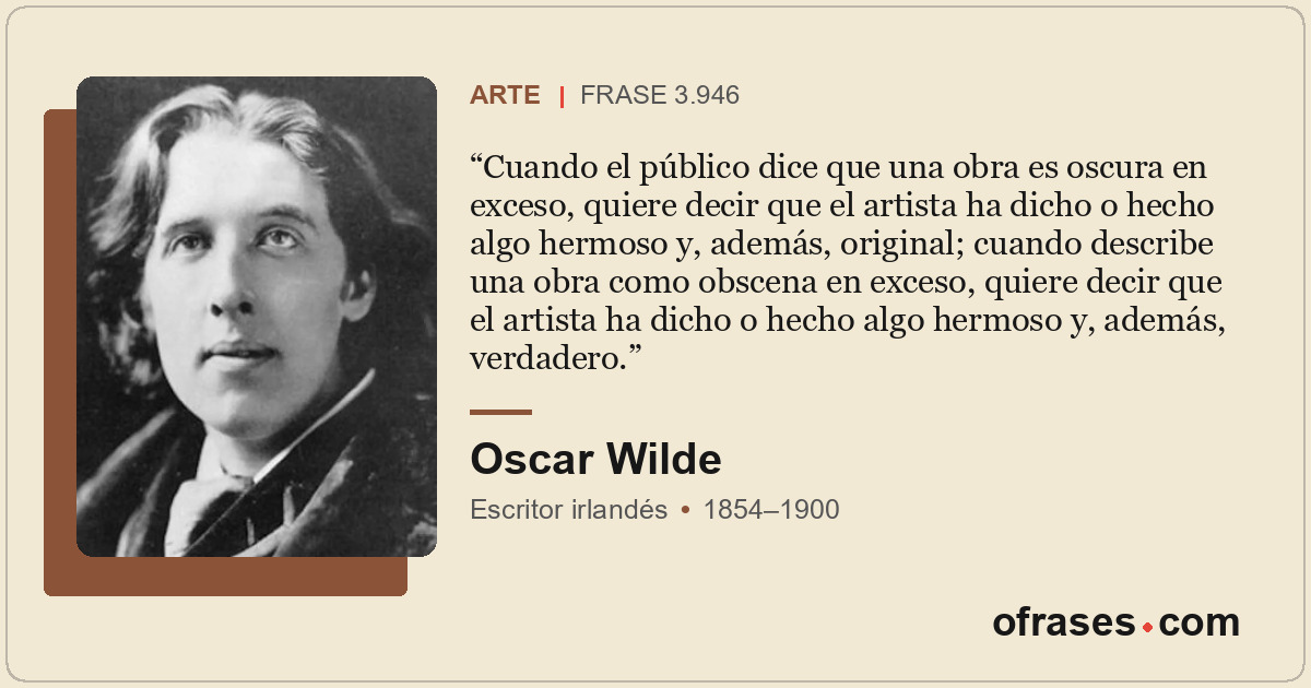 Cuando el público dice que una obra es oscura en exceso, quiere decir que el art...