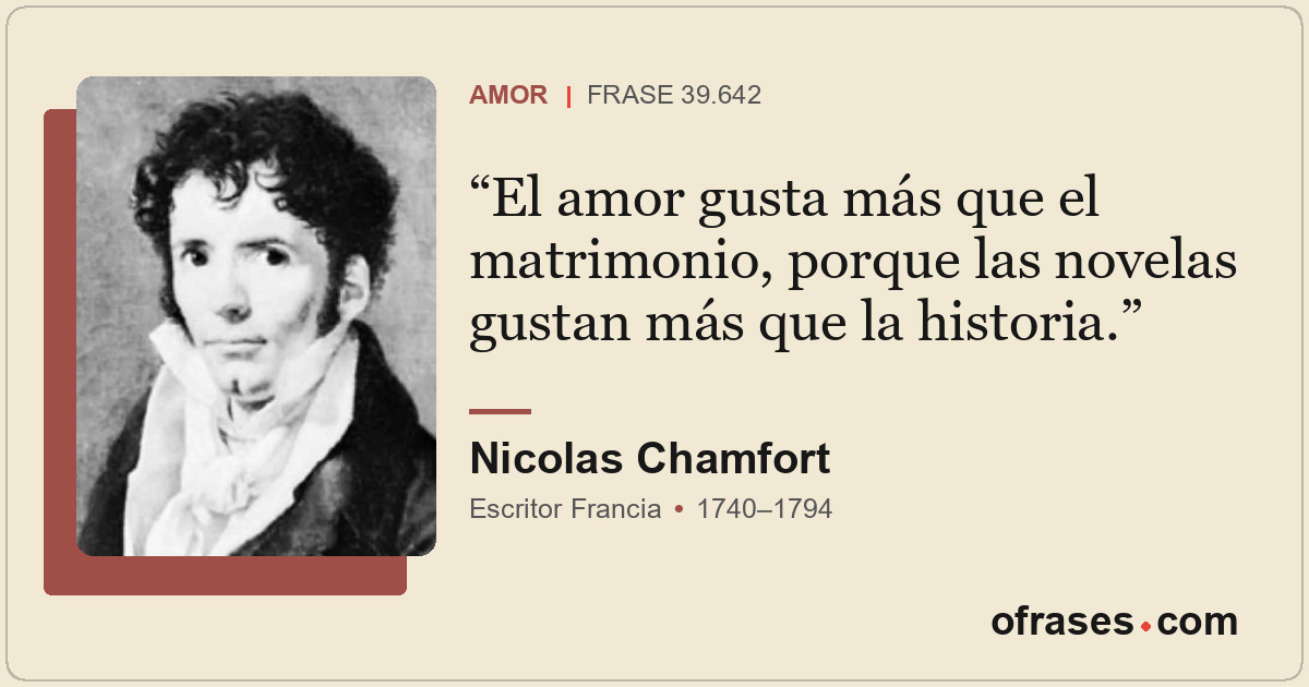 El amor gusta más que el matrimonio, porque las novelas gustan más que la histor...