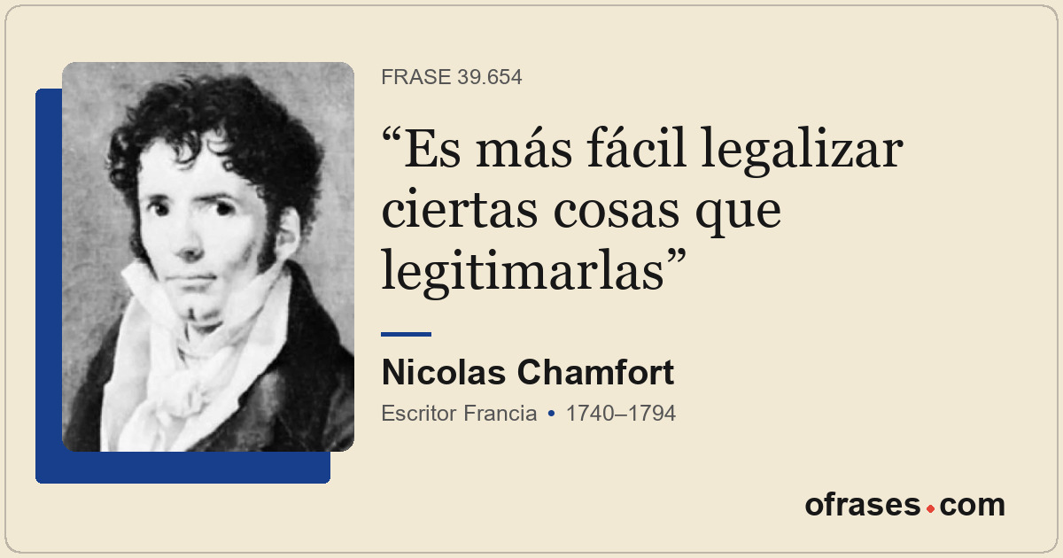 Es más fácil legalizar ciertas cosas que legitimarlas