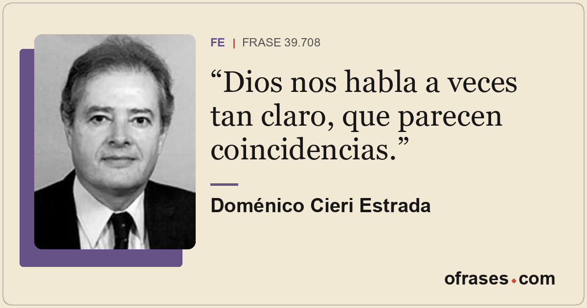 Dios nos habla a veces tan claro, que parecen coincidencias.