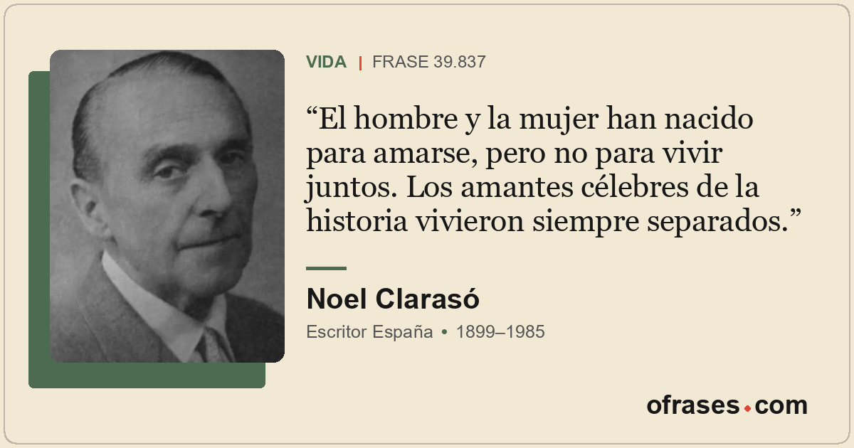 El hombre y la mujer han nacido para amarse, pero no para vivir juntos. Los aman...