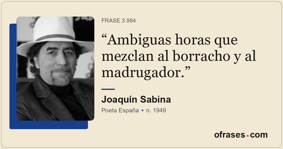 Ambiguas horas que mezclan al borracho y al madrugador.