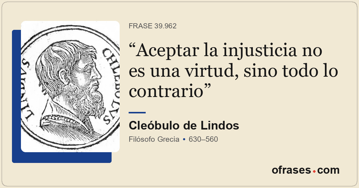 Aceptar la injusticia no es una virtud, sino todo lo contrario