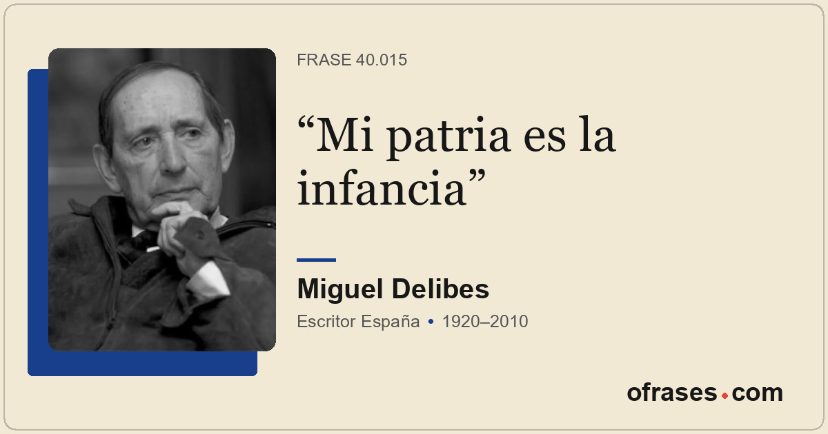 Mi patria es la infancia