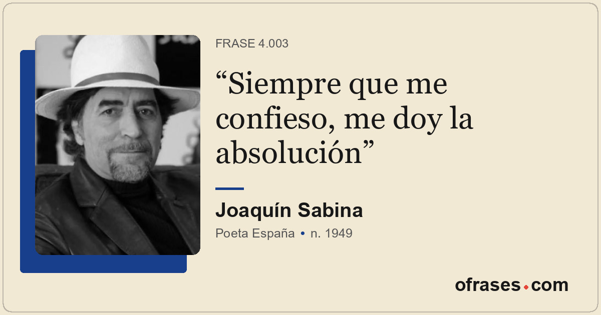 Siempre que me confieso, me doy la absolución