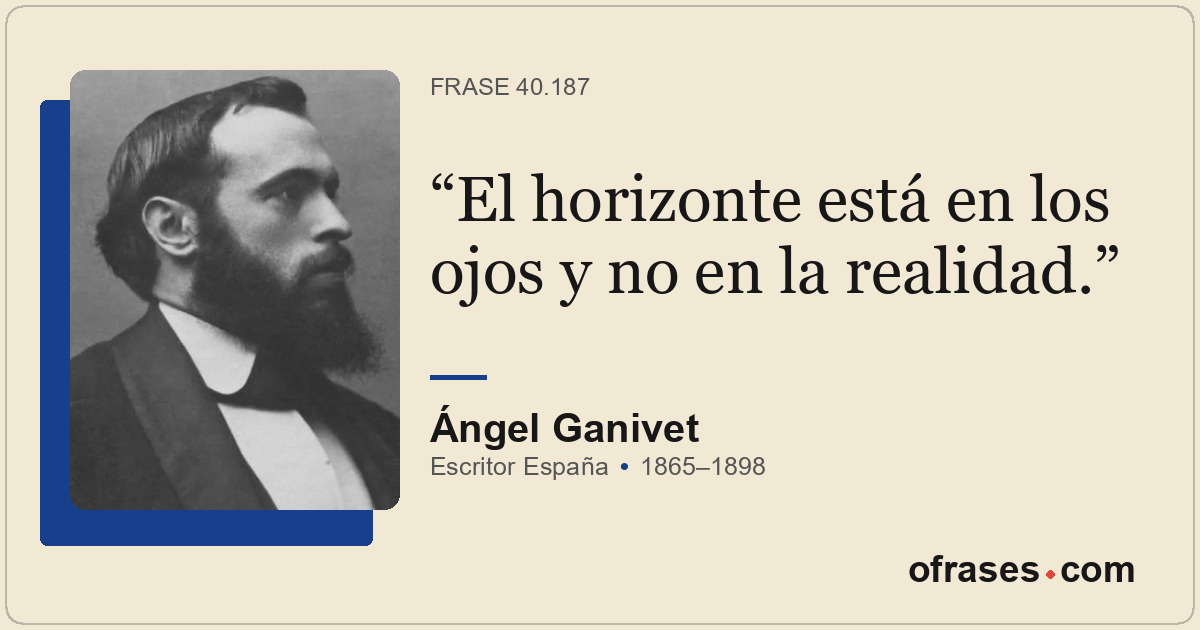 El horizonte está en los ojos y no en la realidad.
