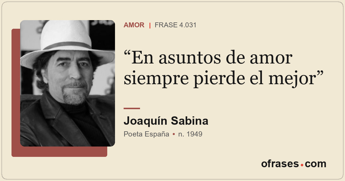 En asuntos de amor siempre pierde el mejor