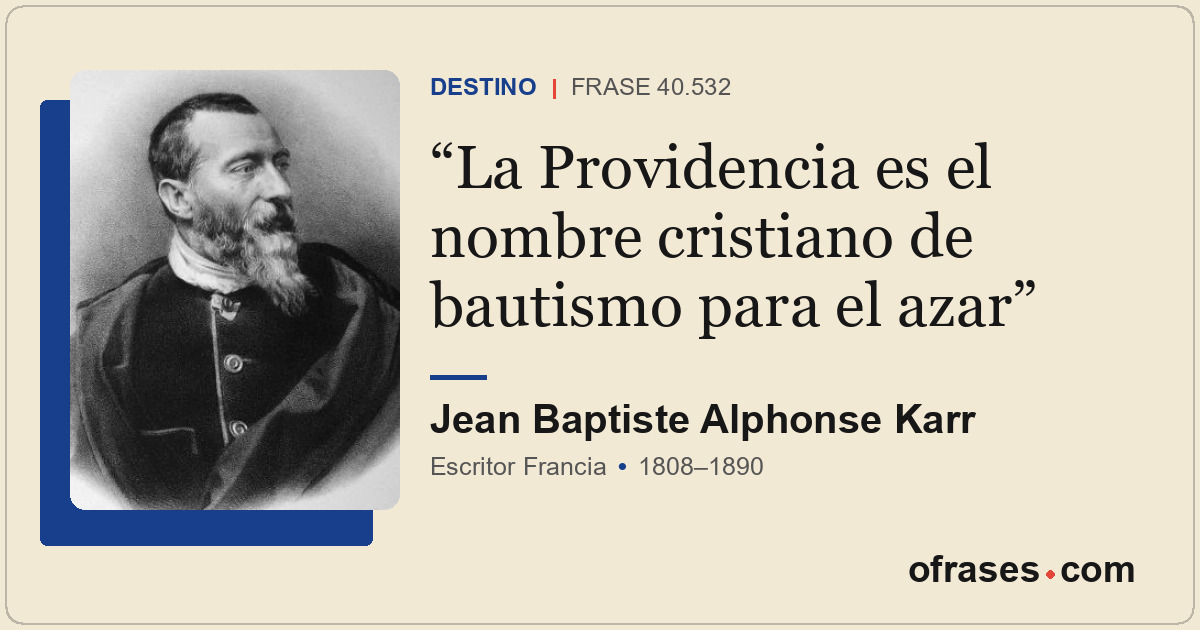 La Providencia es el nombre cristiano de bautismo para el azar