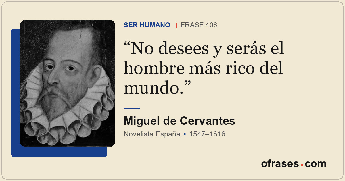 No desees y serás el hombre más rico del mundo.