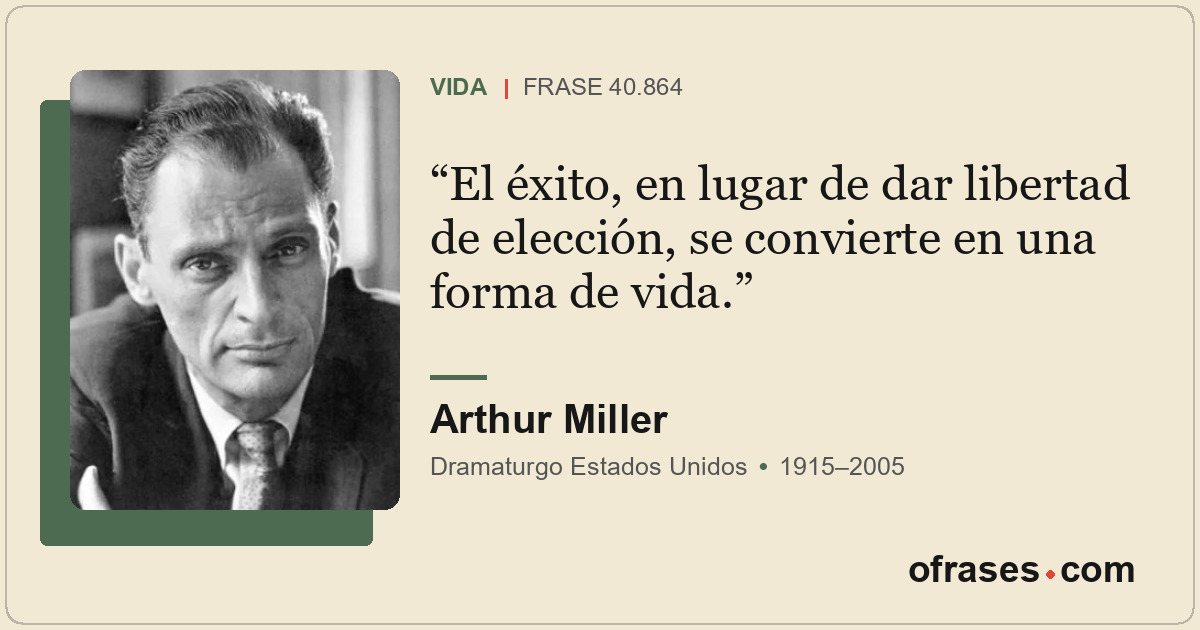 El éxito, en lugar de dar libertad de elección, se convierte en una forma de vid...
