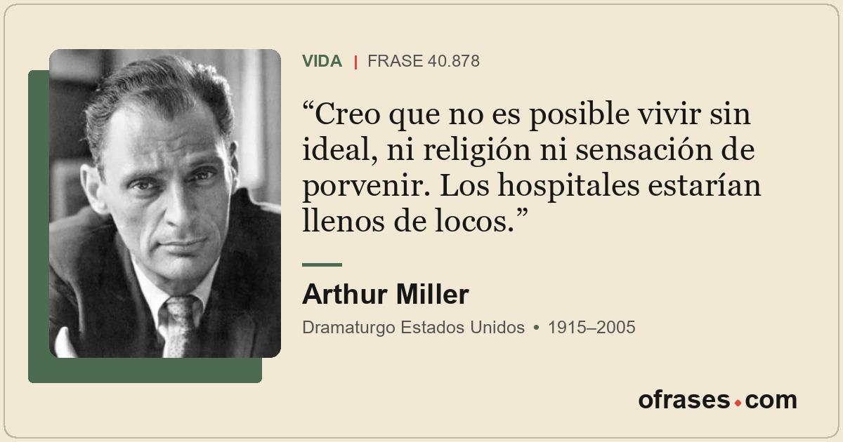 Creo que no es posible vivir sin ideal, ni religión ni sensación de porvenir. Lo...