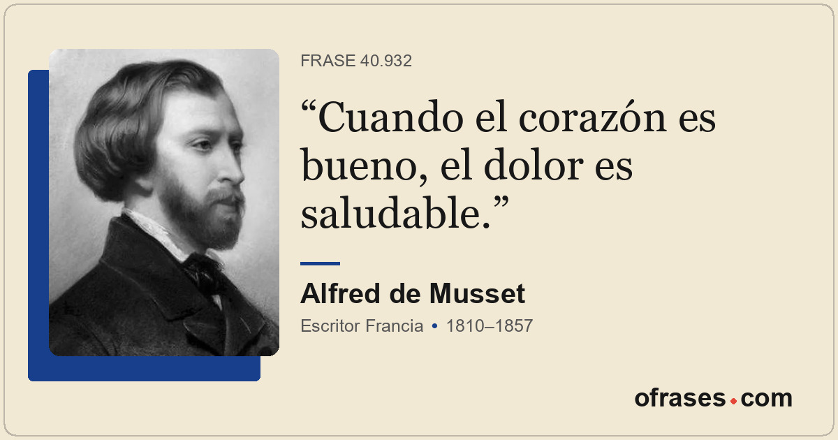 Cuando el corazón es bueno, el dolor es saludable.