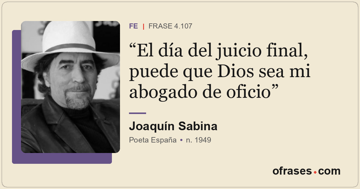 El día del juicio final, puede que Dios sea mi abogado de oficio