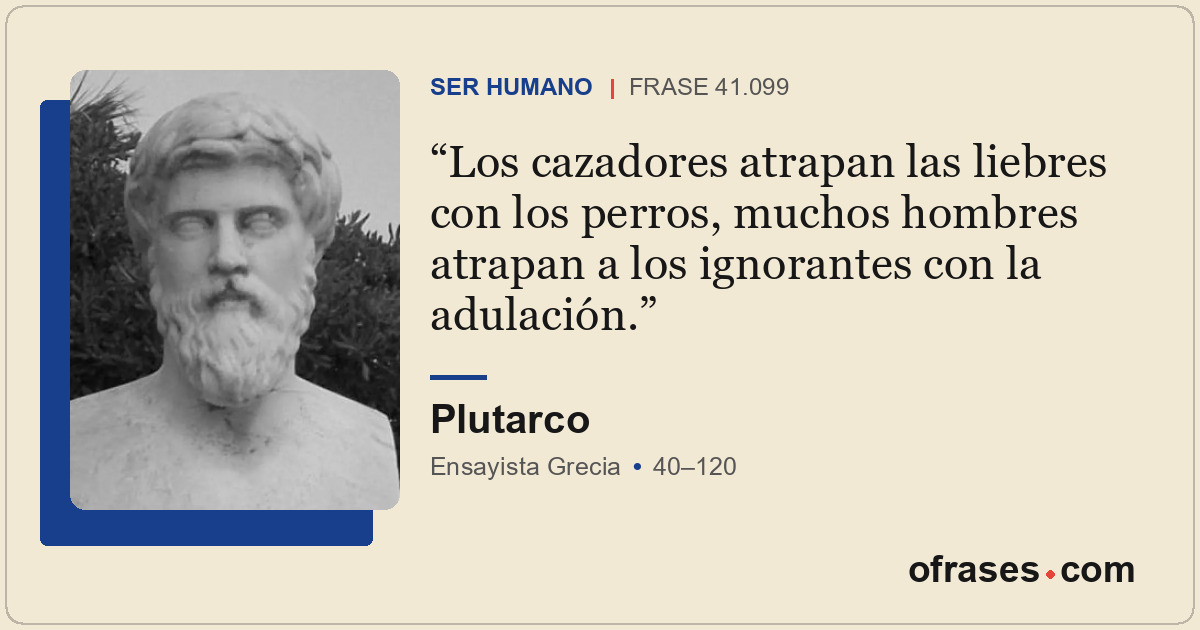 Los cazadores atrapan las liebres con los perros, muchos hombres atrapan a los i...
