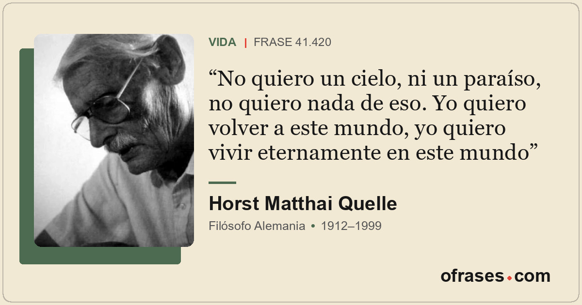 No quiero un cielo, ni un paraíso, no quiero nada de eso. Yo quiero volver a est...
