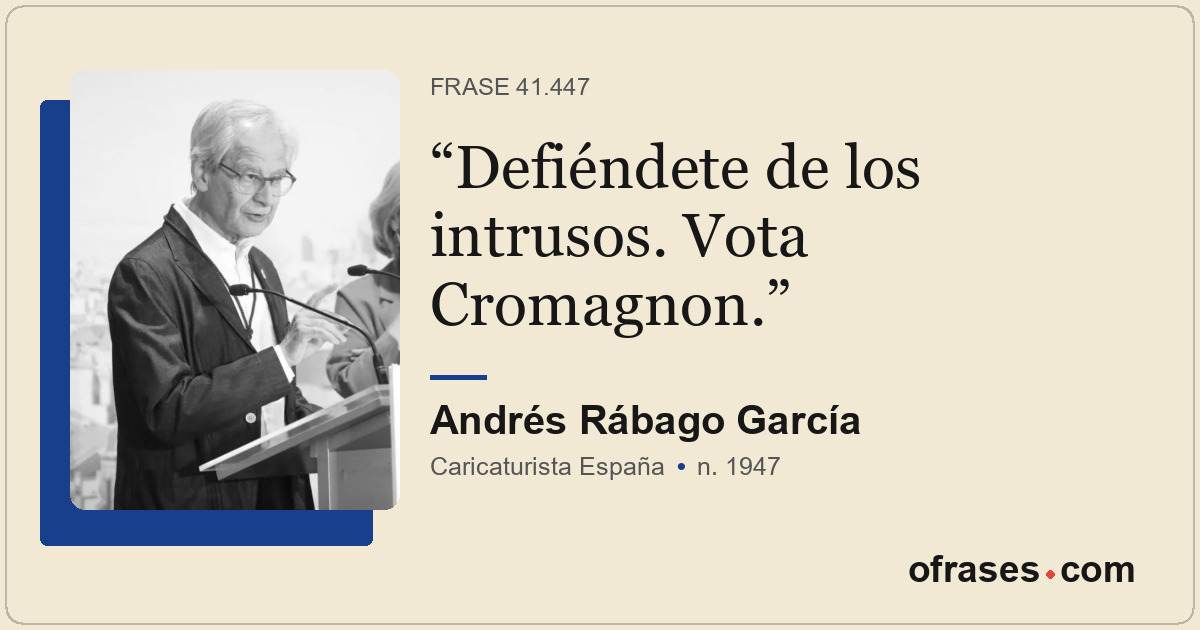 Defiéndete de los intrusos. Vota Cromagnon.