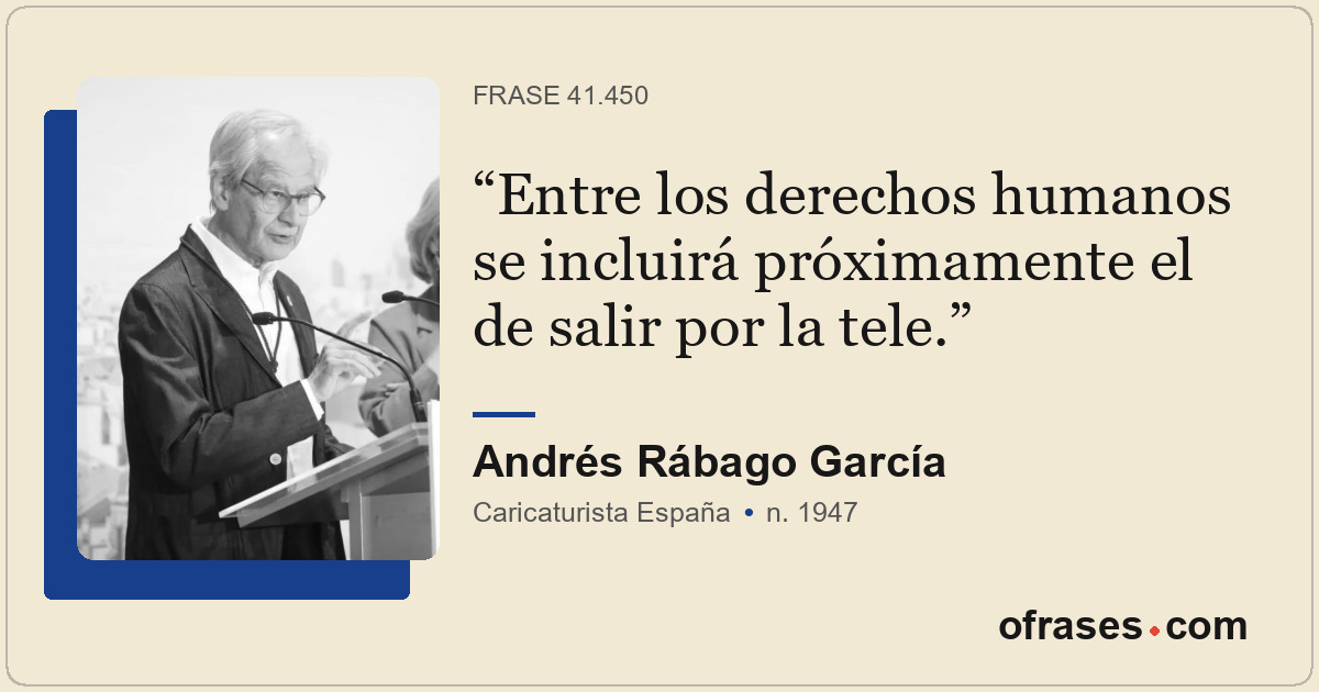 Entre los derechos humanos se incluirá próximamente el de salir por la tele.