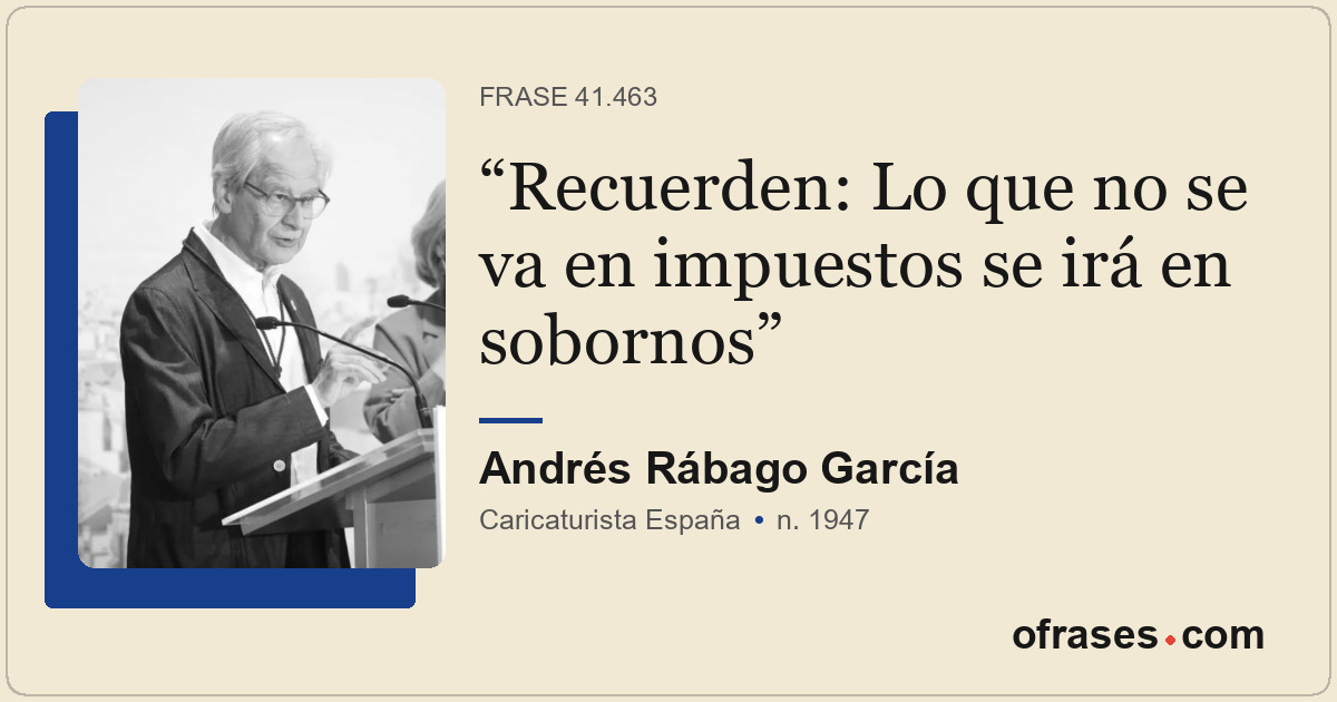 Recuerden: Lo que no se va en impuestos se irá en sobornos