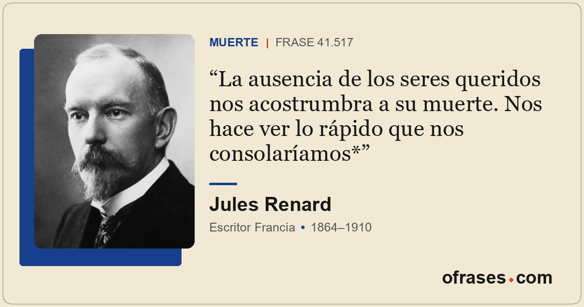 La ausencia de los seres queridos nos acostrumbra a su muerte. Nos hace ver lo r...