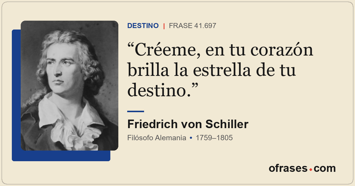 Créeme, en tu corazón brilla la estrella de tu destino.