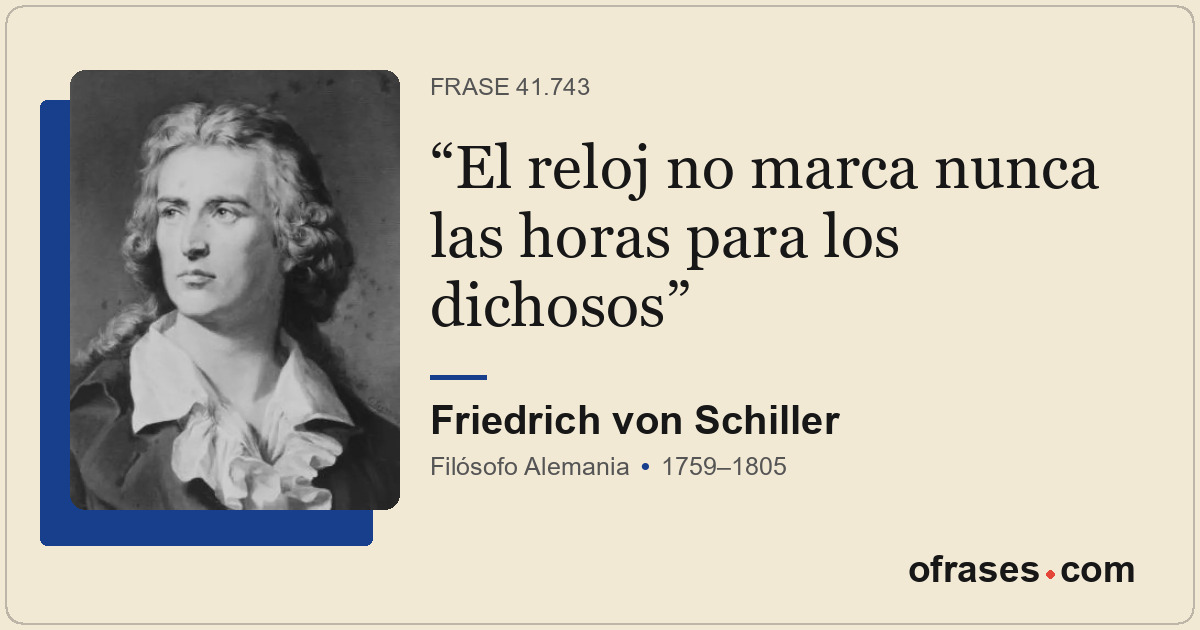 El reloj no marca nunca las horas para los dichosos