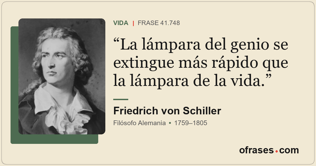 La lámpara del genio se extingue más rápido que la lámpara de la vida.