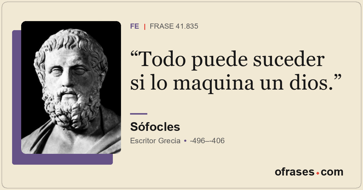 Todo puede suceder si lo maquina un dios.
