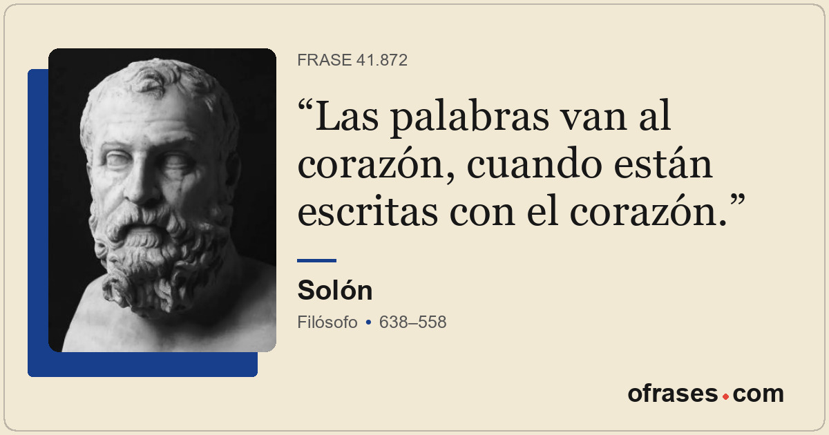 Las palabras van al corazón, cuando están escritas con el corazón.