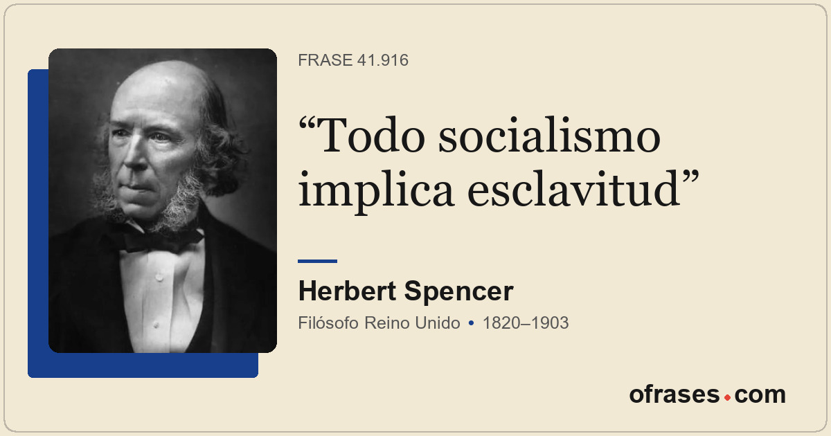 Todo socialismo implica esclavitud