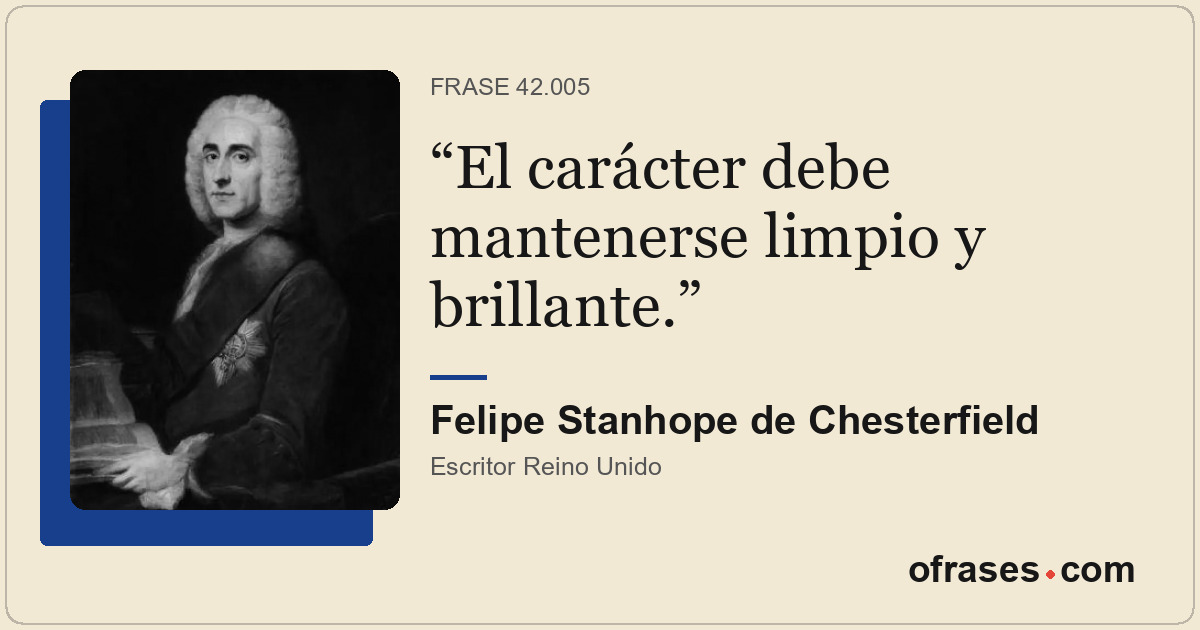 El carácter debe mantenerse limpio y brillante.