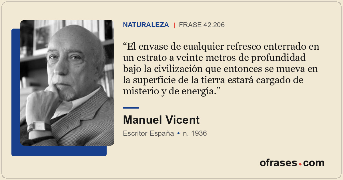 El envase de cualquier refresco enterrado en un estrato a veinte metros de profu...