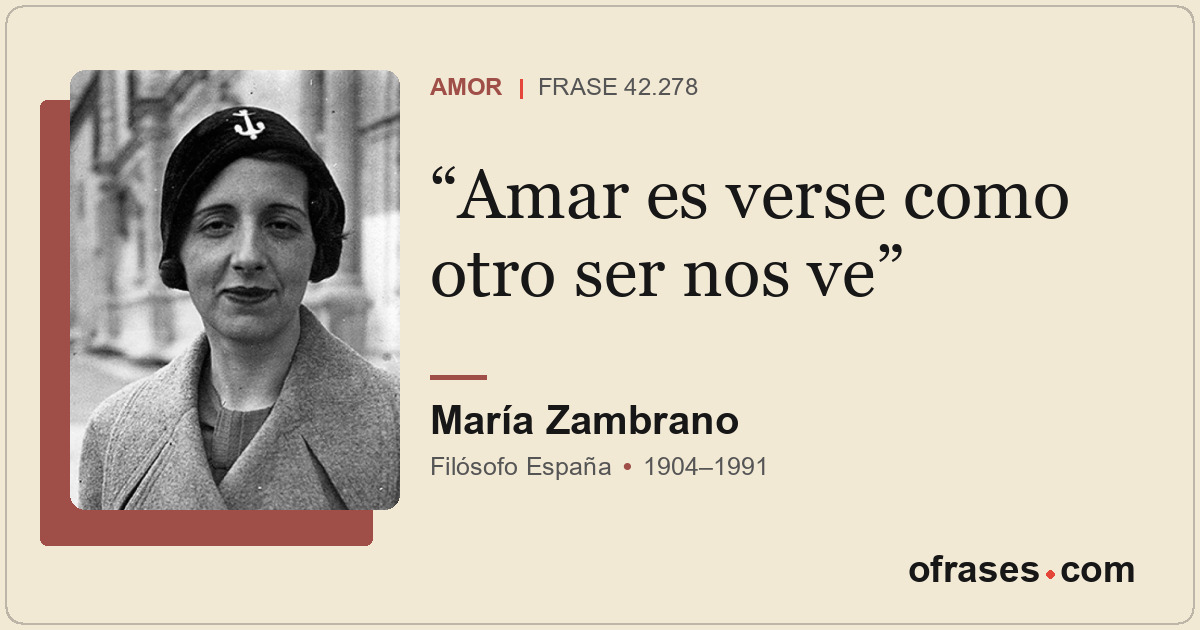 Amar es verse como otro ser nos ve