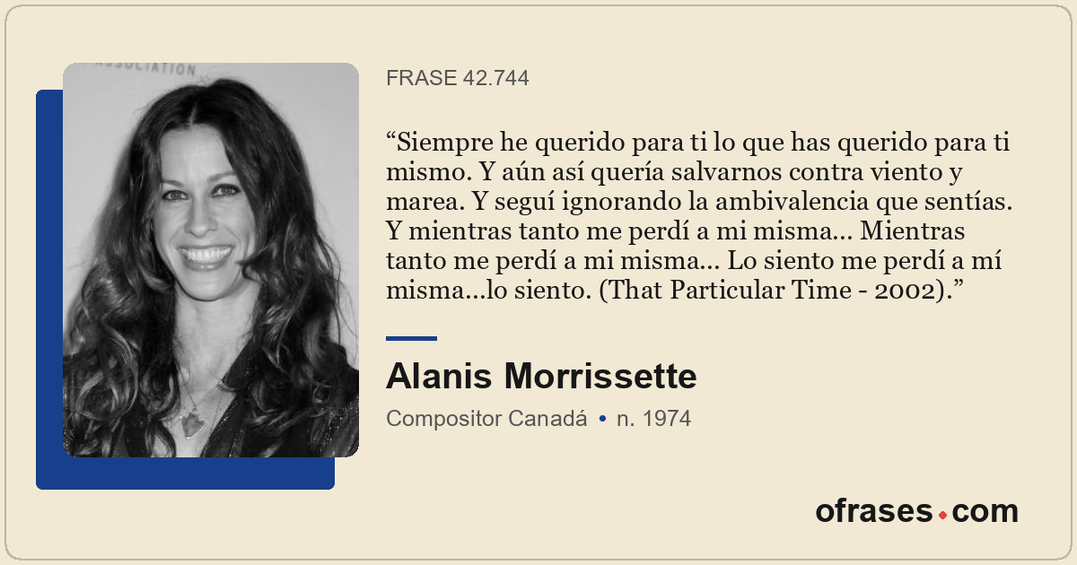 Siempre he querido para ti lo que has querido para ti mismo. Y aún así quería sa...