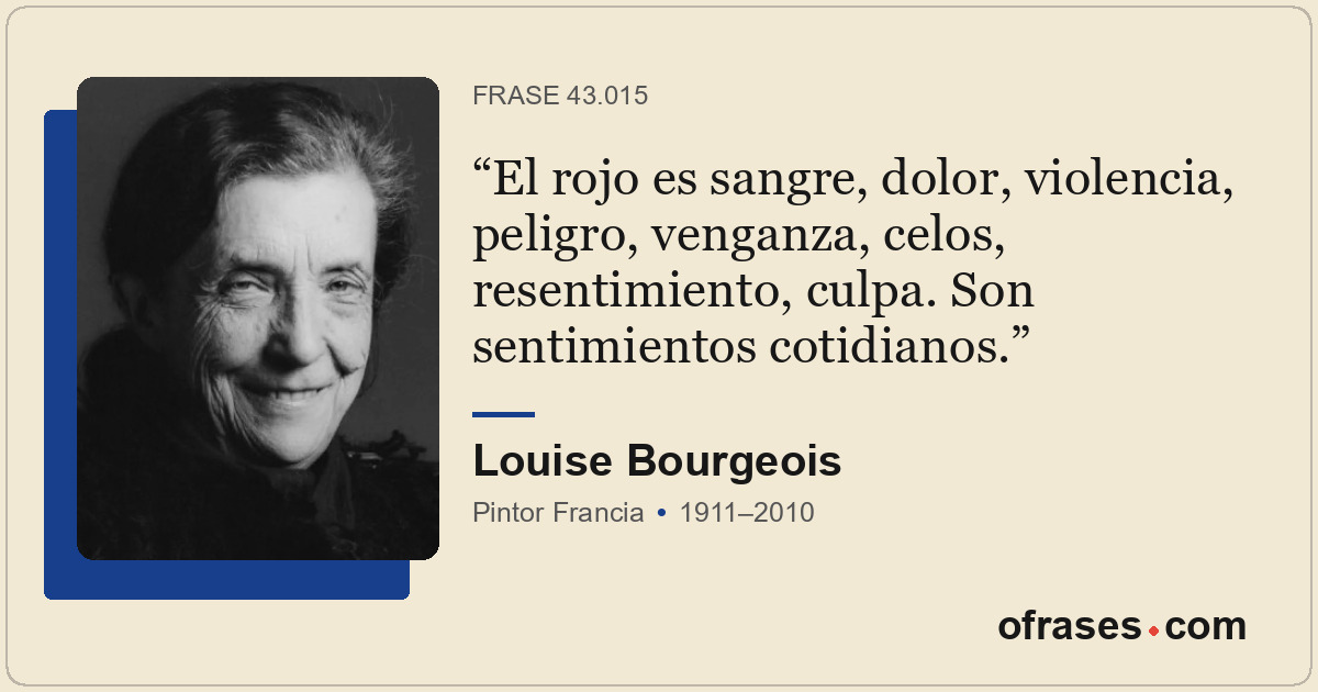 El rojo es sangre, dolor, violencia, peligro, venganza, celos, resentimiento, cu...