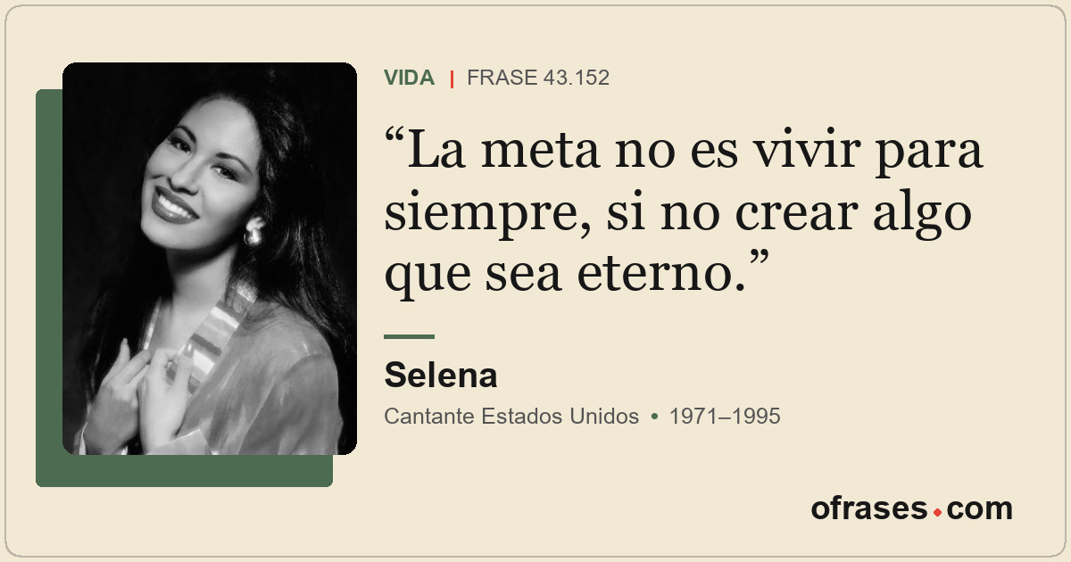 La meta no es vivir para siempre, si no crear algo que sea eterno.