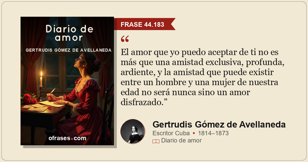 El amor que yo puedo aceptar de ti no es más que una amistad exclusiva, profunda...