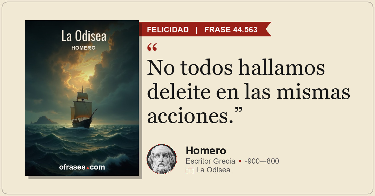 No todos hallamos deleite en las mismas acciones.