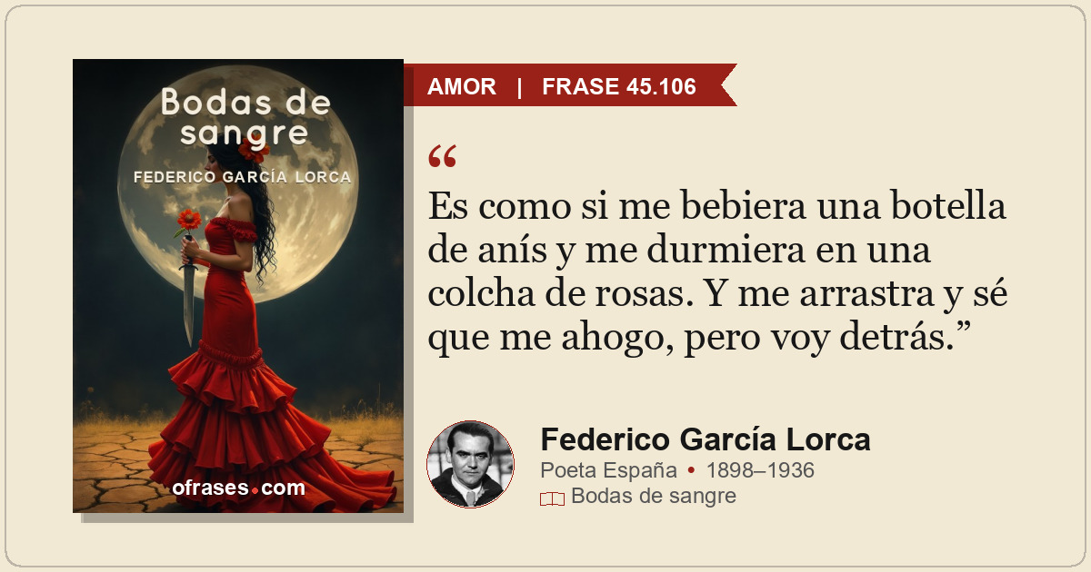 Es como si me bebiera una botella de anís y me durmiera en una colcha de rosas....